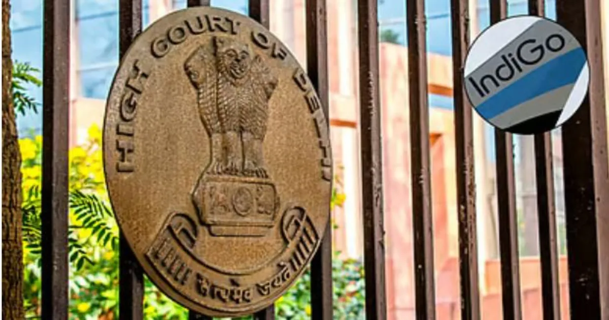 इंडिगो संकट: प्रभावित यात्रियों के लिए सहायता मांगने वाली याचिका पर 10 दिसंबर को सुनवाई करेगी दिल्ली हाईकोर्ट