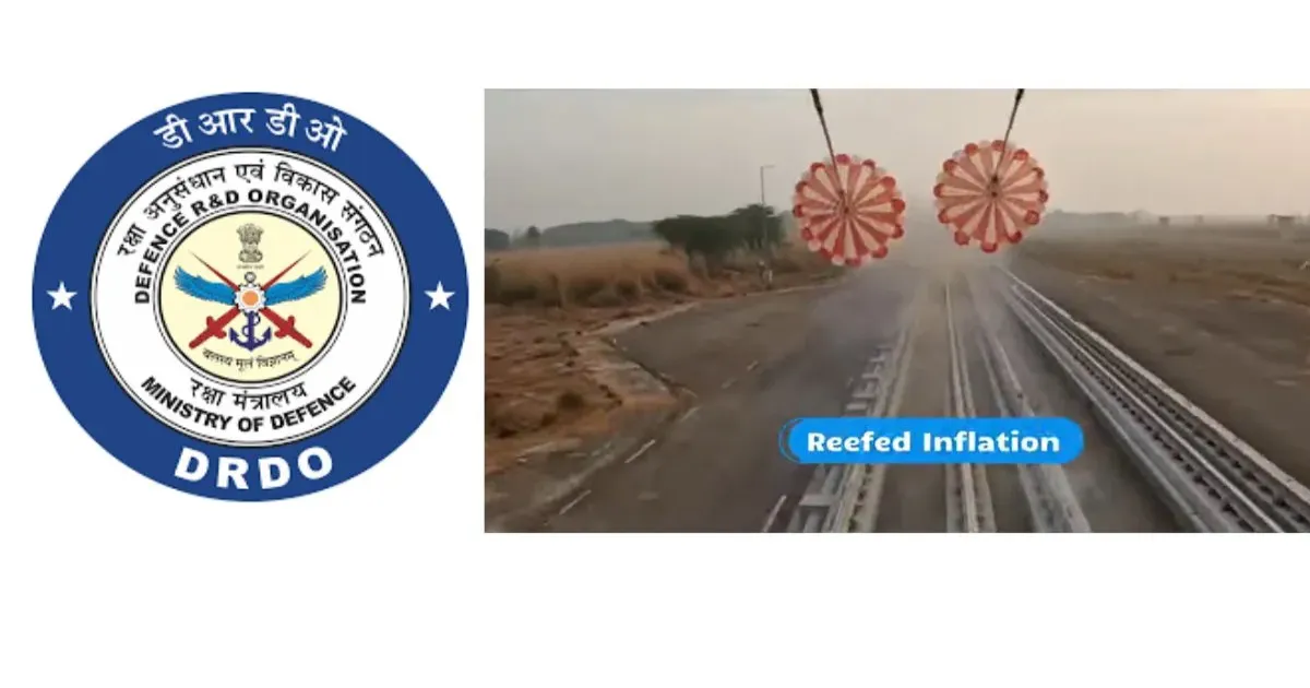 भारत के गगनयान ड्रॉग पैराशूट का DRDO ने किया सफल परीक्षण