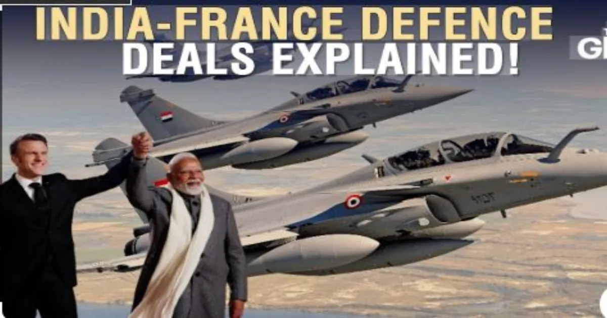 भारत-फ्रांस रक्षा सहयोग का विस्तार: राफेल से लेकर पनडुब्बियों तक, बोले फ्रांसीसी राष्ट्रपति मैक्रोन