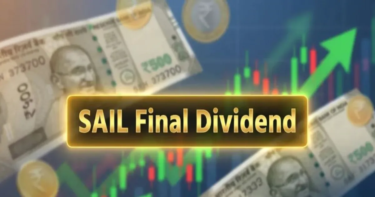 SAIL के शेयर 23.50% फाइनल डिविडेंड के लिए एक्स-डेट पर होंगे, जानें राशि और रिकॉर्ड डेट