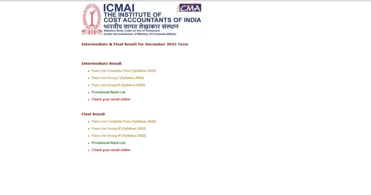 ICMAI CMA रिजल्ट 2025 जारी, इंटर और फाइनल स्कोरकार्ड डाउनलोड शुरू